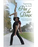 Experiencing the Art of Pas De Deux