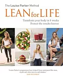 The Louise Parker Method: Lean for Life: Transform your body in 6 weeks, Protect the results forever