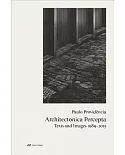 Architectonica Percepta: Texts and Images 1989-2015