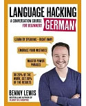 Teach Yourself Language Hacking German: A Conversation Course for Beginners