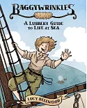 Baggywrinkles: A Lubber’s Guide to Life at Sea