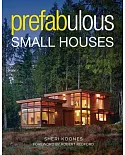 Prefabulous Small Houses