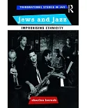 Jews and Jazz: Improvising Ethnicity
