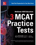 McGraw-Hill Education 3 MCAT Practice Tests