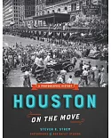 Houston on the Move: A Photographic History