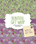 Beautiful Gift Wrap: 10 Patterned Sheets to Pull Out, with 12 Gift Tags