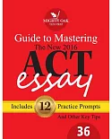 Mighty Oak Guide to Mastering the New 2016 ACT Essay