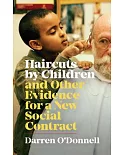 Haircuts by Children, and Other Evidence for a New Social Contract