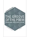 The Groove of the Poem: Reading Philippe Beck