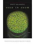 Seed in Snow: Poems