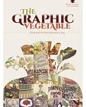 The Graphic Vegetable: Food and Art from America’s Soil