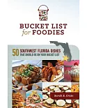 Bucket List for Foodies: 50 Southwest Florida Dishes That Should Be on Your Bucket List