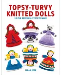 Topsy-Turvy Knitted Dolls: 10 Fun Reversible Toys to Make