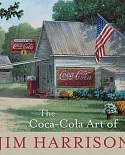 The Coca-Cola Art of Jim Harrison