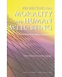 Perspectives on Morality and Human Well-Being: A Contribution to Islamic Economics