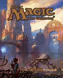 The Art of Magic The Gathering: Kaladesh