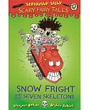 Snow Fright and the Seven Skeletons