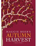 Maggie Beer’s Autumn Harvest Recipes