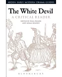 The White Devil: A Critical Reader