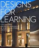 Designs for Learning: College and University Buildings by Robert A. M. Stern Architects