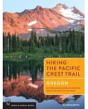 Hiking the Pacific Crest Trail Oregon: Section Hiking from Siskiyou Pass to Bridge of the Gods