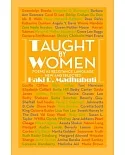 Taught by Women