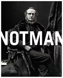 Notman: A Visionary Photographer