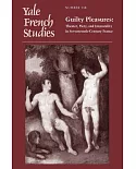 Guilty Pleasures: Theater, Piety, and Immorality in Seventeenth-Century France