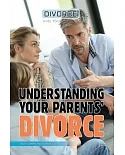 Understanding Your Parents’ Divorce