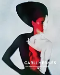 Carli Hermès: Three Decades of Uncompromising Photography