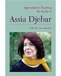 Approaches to Teaching the Works of Assia Djebar