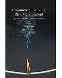 Commercial Banking Risk Management: Regulation in the Wake of the Financial Crisis