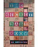 The Secret Baby Room