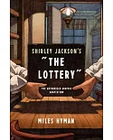 Shirley Jackson’s the Lottery