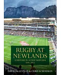 Rugby at Newlands: A History in 50 Test Matches:1891-2015