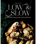 Low & Slow: Comfort Food for Cold Nights
