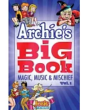 Archie’s Big Book 1: Magic, Music & Mischief