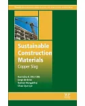 Sustainable Construction Materials: Copper Slag