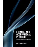 Finance and Occupational Pensions: Theories and International Evidence