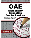 OAE Elementary Education Practice Questions: OAE Practice Tests & Review for the Ohio Assessments for Educators
