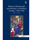 Women, Manuscripts and Identity in Northern Europe, 1350–1550