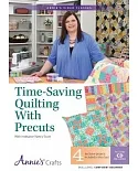Time-saving Quilting With Precuts