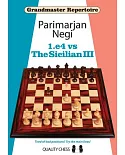 1.e4 vs the Sicilian III