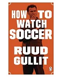 How to Watch Soccer