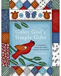 Color God’s Simple Gifts: A Coloring Book of Amish Wisdom for Adults
