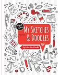 My Sketches & Doodles: My Notes, Lists & Doodles