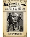 The Essential Elements of the Detective Story, 1820–1891