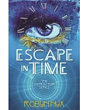 Escape in Time