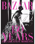 Harper’s Bazaar: 150 Years: The Greatest Moments