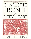 Charlotte Brontë: A Fiery Heart